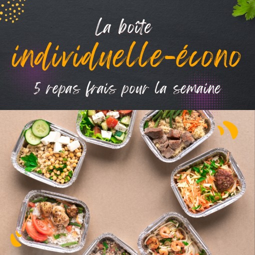  a. Boîte individuelle-écono - 5 repas frais pour la semaine ( 9 au 14 juin)