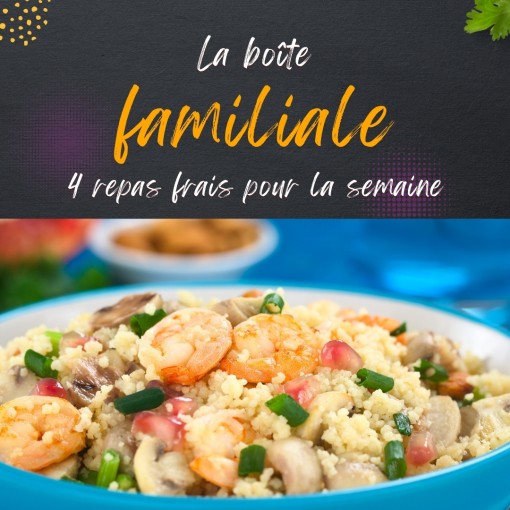 a. Boîte familiale - 4 repas frais pour la semaine (1 au 6 septembre)