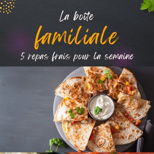 a. Boîte familiale - 5 repas frais pour la semaine (2 au 6 dec)