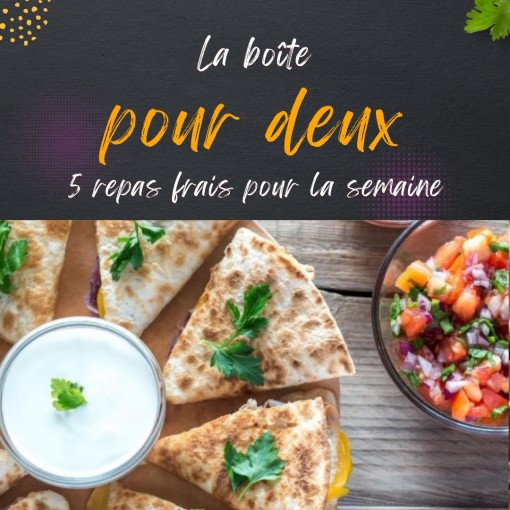 a. Boîte pour deux - 5 repas frais pour la semaine (11 au 16 août)