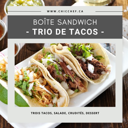 g. Lunch corporatif - Boite trio de tacos au poulet